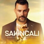 دانلود سریال ترکی ممنوعه (مشکل ساز) | Sakincali 2025 + زیرنویس فارسی